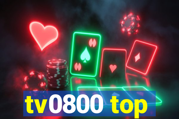 tv0800 top